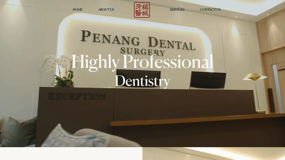 The Penang Dental Surgery homepage: the clinic reception desk behind the words Highly Professional Dentistry.
